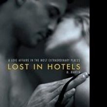 LOST IN HOTELS by M. Martin is Now Available