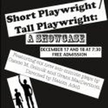 SHORT PLAYWRIGHT/TALL PLAYWRIGHT Showcase Continues at Boston Playwrights' Theatre, 1