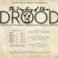 BTCT Presents THE MYSTERY OF EDWIN DROOD, Now thru 8/25