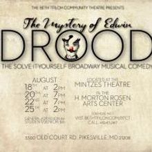 BTCT Presents THE MYSTERY OF EDWIN DROOD, Now thru 8/25