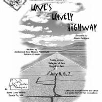 Teatro Paraguas to Present LOVE'S LONELY HIGHWAY, Begin. Tonight