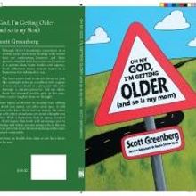 Scott Greenberg Launches Book on the Importance of Making Final Wishes Known to Loved