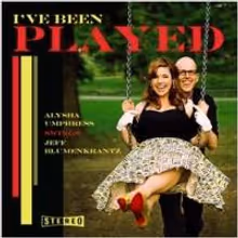 Alysha Umphress & Jeff Blumenkrantz Release New Album 'I'VE BEEN PLAYED' Today