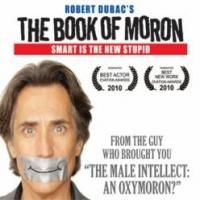 Comedian Robert Dubac Brings Book of Moron to AZ - Coming This Weekend to Flagstaff