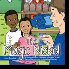 THE MAGIC NICKEL Teaches Life's Simple Pleasures