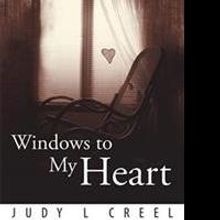 Judy L. Creel Reveals WINDOWS TO MY HEART