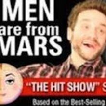 MEN ARE FROM MARS - WOMEN ARE FROM VENUS LIVE! to Play Marcus Center, 3/14-15