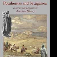 Commonwealth Books of Virginia to Publish 'Pocahontas and Sacagawea: Interwoven…