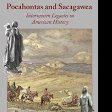 Commonwealth Books of Virginia to Publish 'Pocahontas and Sacagawea: Interwoven Legac