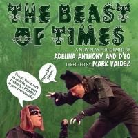 THE BEAST OF TIMES Encore Set for Renberg Theatre, 1/31-2/2