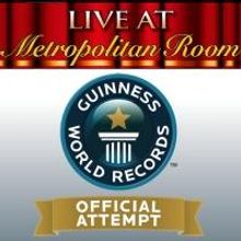 The Metropolitan Room to Attempt 60-Hour Variety Show for Guinness World Record…