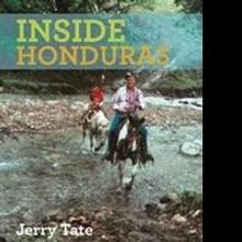 Jerry Tate Releases INSIDE HONDURAS