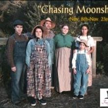 CHASING MOONSHINE Runs Now thru 11/23 at FreeFall Stage