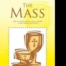 New Book from John Mac Mahon Explains Catholic Mass