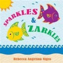 Rebecca Angelina Nigro Releases 'Sparkles & Zarkles'