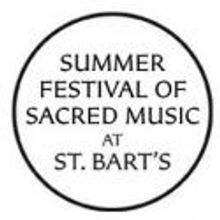 Summer Festival of Sacred Music at St. Bart's Continues 9/2