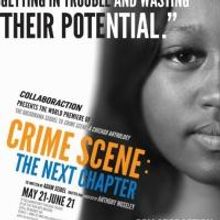 Collaboraction Presents New CRIME SCENE: THE NEXT CHAPTER, Now thru 6/21