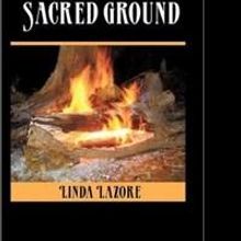 Linda Lazore Releases 'Sacred Ground'
