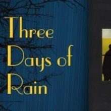 Lisa Datz and GRIMM's Silas Weir Mitchell & Sasha Roiz to Star in THREE DAYS OF RAIN