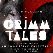 Philip Pullman's GRIMM TALES Comes to Shoreditch Town Hall on March 14