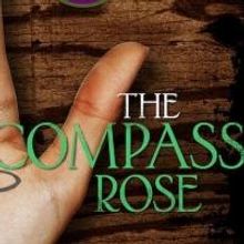 Fat Violet Theater to Present Ronan Noone's THE COMPASS ROSE, 9/12-29