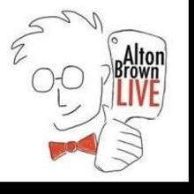 ALTON BROWN LIVE! Set for Benedum Center, 2/23