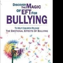 New Book Offers Tips to Help Children Overcome Bullying