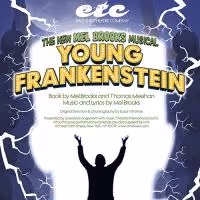 BWW Reviews: Island ETC's YOUNG FRANKENSTEIN is Frolicking, Frivolous, and…