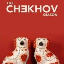 The Mechanicals' THE CHECKHOV SEASON Begins Tonight