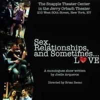 SEX, RELATIONSHIPS, AND SOMETIMES...LOVE to Begin Performances 1/30 at Snapple…