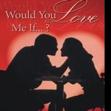 Chinyere Nwoke Releases WOULD YOU LOVE ME IF...?