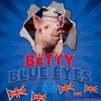 Music Theatre of Wichita to Stage U.S. Premiere of BETTY BLUE EYES, 7/24-28