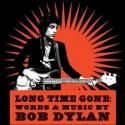 Peter Landecker Brings 'Long Time Gone: Words & Music by Bob Dylan' to Lyric Hall, 1/18-2/10