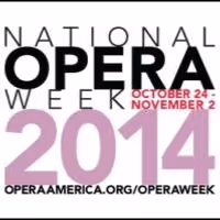 OPERA America Kicks Off National Opera Week 2014 With Over 160 Organizations