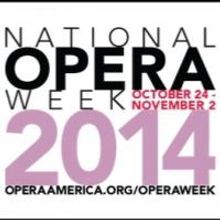 OPERA America Kicks Off National Opera Week 2014 With Over 160 Organizations