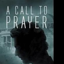 New Spy Thriller 'A Call to Prayer' is Released