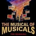 Tacoma Musical Playhouse Presents THE MUSICAL OF MUSICALS!, Now thru 2/10