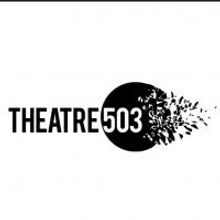 WOMAN IN THE DUNES, A HANDFUL OF STARS and More Set for Theatre503, Spring 2014