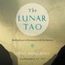 Deng Ming-Dao Releases THE LUNAR TAO