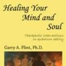 Garry Flint Releases HEALING YOUR MIND AND SOUL, a Self-help Guide For Resolving Spir