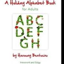 Harmony Bentosino Releases A HOLIDAY ALPHABET BOOK