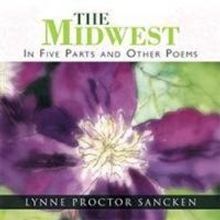 Lynne Proctor Sancken Announces THE MIDWEST