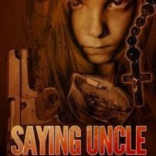 DarkFuse Presents SAYING UNCLE by Greg F. Gifune Kindle Countdown Deal