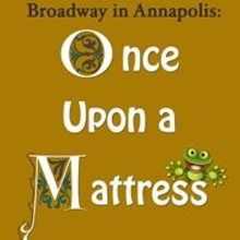 Jason Tramm to Lead LAM's Broadway in Annapolis Production of ONCE UPON A MATTRESS, 2