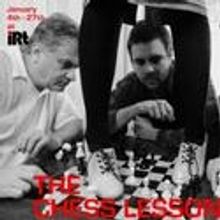THE CHESS LESSON Adds 1/27 Performance