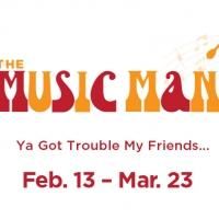 Berkeley Playhouse Presents THE MUSIC MAN, Now thru 3/23