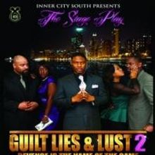 REVIEW: GUILT, LIES AND LUST Brings Fresh Energy to Evergreen Theatre