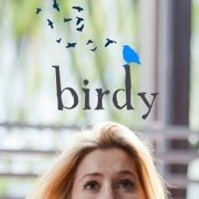 Toronto Fringe Presents BIRDY…OR, HOW NOT TO DISAPPEAR, Opens Today
