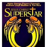 Alpha/Omega Players to Present JESUS CHRIST SUPERSTAR, 8/1-10