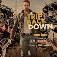 THE TRIP BACK DOWN to Open 2/21 at Whitefire Theatre
